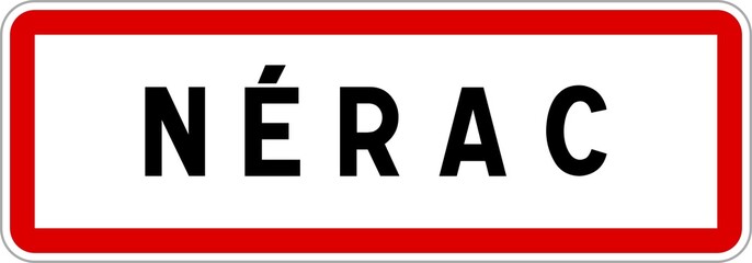 Panneau entrée ville agglomération Nérac / Town entrance sign Nérac