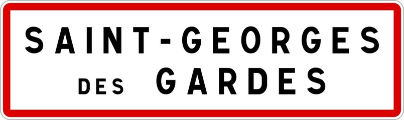 Panneau entrée ville agglomération Saint-Georges-des-Gardes / Town entrance sign Saint-Georges-des-Gardes