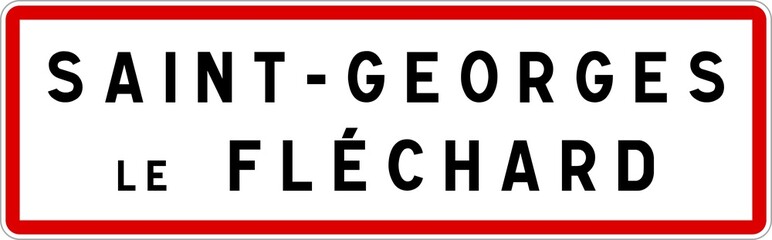 Panneau entrée ville agglomération Saint-Georges-le-Fléchard / Town entrance sign Saint-Georges-le-Fléchard