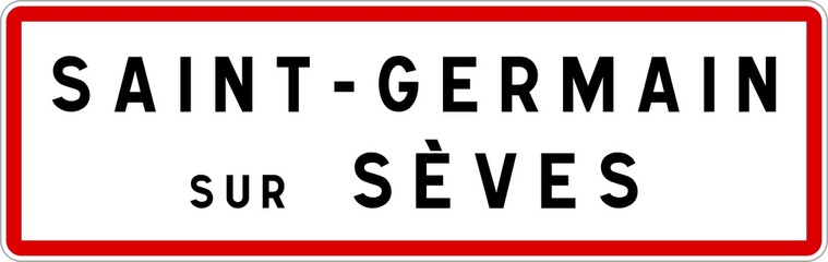 Panneau entrée ville agglomération Saint-Germain-sur-Sèves / Town entrance sign Saint-Germain-sur-Sèves