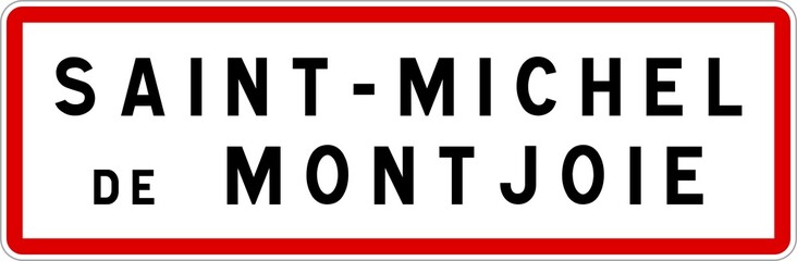 Panneau entrée ville agglomération Saint-Michel-de-Montjoie / Town entrance sign Saint-Michel-de-Montjoie
