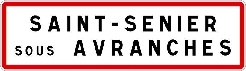 Panneau entrée ville agglomération Saint-Senier-sous-Avranches / Town entrance sign Saint-Senier-sous-Avranches