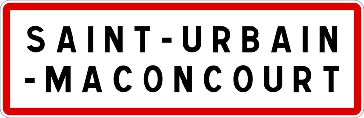 Panneau entrée ville agglomération Saint-Urbain-Maconcourt / Town entrance sign Saint-Urbain-Maconcourt
