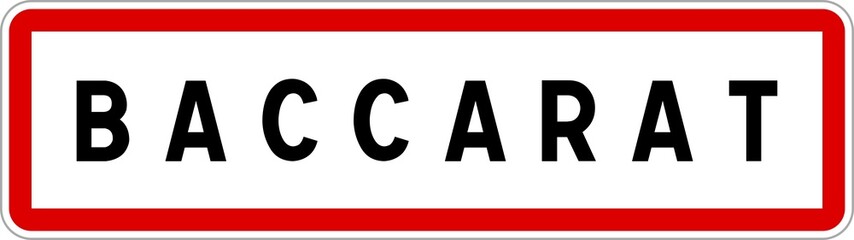 Panneau entrée ville agglomération Baccarat / Town entrance sign Baccarat