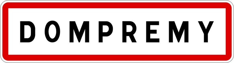 Panneau entrée ville agglomération Dompremy / Town entrance sign Dompremy