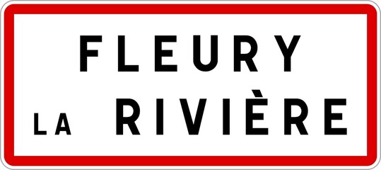 Panneau entrée ville agglomération Fleury-la-Rivière / Town entrance sign Fleury-la-Rivière