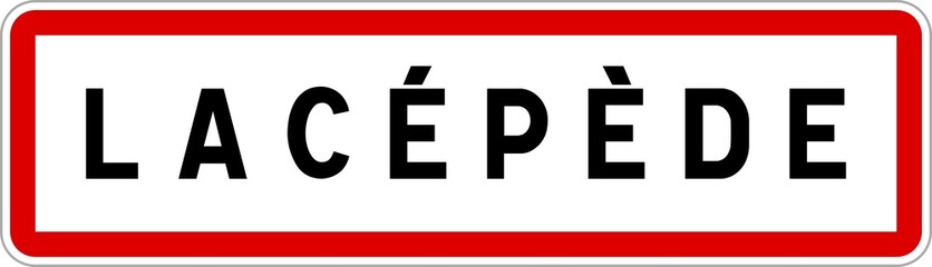 Panneau entrée ville agglomération Lacépède / Town entrance sign Lacépède