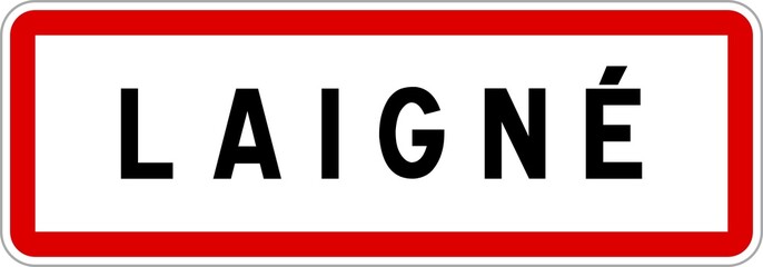 Panneau entrée ville agglomération Laigné / Town entrance sign Laigné