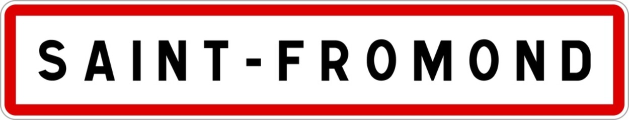Panneau entrée ville agglomération Saint-Fromond / Town entrance sign Saint-Fromond