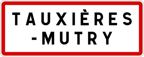 Panneau entrée ville agglomération Tauxières-Mutry / Town entrance sign Tauxières-Mutry