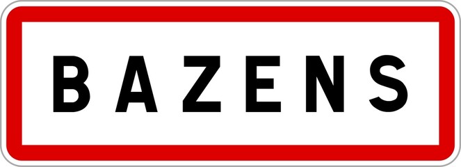 Panneau entrée ville agglomération Bazens / Town entrance sign Bazens