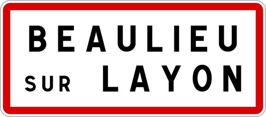 Panneau entrée ville agglomération Beaulieu-sur-Layon / Town entrance sign Beaulieu-sur-Layon
