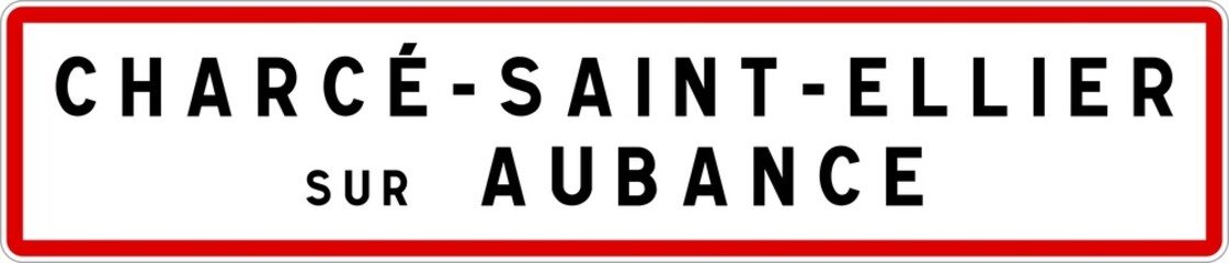 Panneau entrée ville agglomération Charcé-Saint-Ellier-sur-Aubance / Town entrance sign Charcé-Saint-Ellier-sur-Aubance