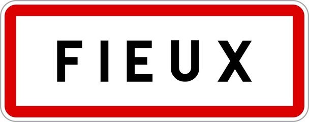 Panneau entrée ville agglomération Fieux / Town entrance sign Fieux