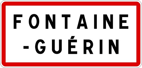 Panneau entrée ville agglomération Fontaine-Guérin / Town entrance sign Fontaine-Guérin