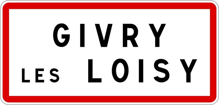 Panneau entrée ville agglomération Givry-lès-Loisy / Town entrance sign Givry-lès-Loisy