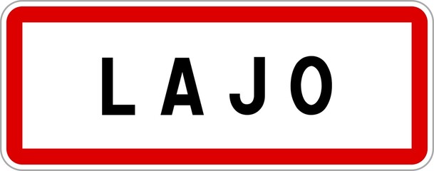 Panneau entrée ville agglomération Lajo / Town entrance sign Lajo