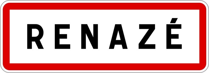 Fototapeta premium Panneau entrée ville agglomération Renazé / Town entrance sign Renazé