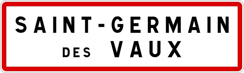 Panneau entrée ville agglomération Saint-Germain-des-Vaux / Town entrance sign Saint-Germain-des-Vaux