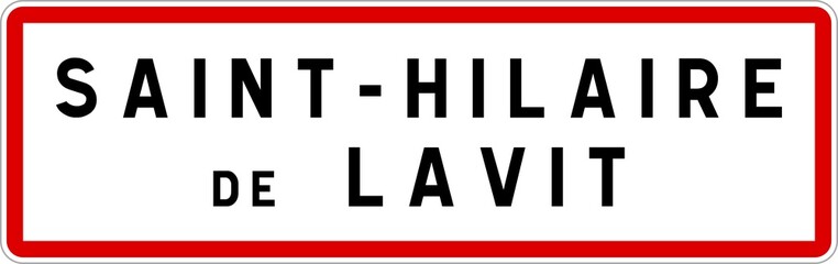 Panneau entrée ville agglomération Saint-Hilaire-de-Lavit / Town entrance sign Saint-Hilaire-de-Lavit