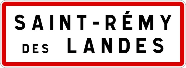 Panneau entrée ville agglomération Saint-Rémy-des-Landes / Town entrance sign Saint-Rémy-des-Landes