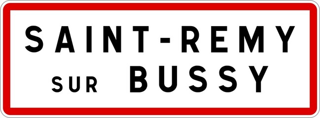 Panneau entrée ville agglomération Saint-Remy-sur-Bussy / Town entrance sign Saint-Remy-sur-Bussy