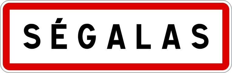 Panneau entrée ville agglomération Ségalas / Town entrance sign Ségalas