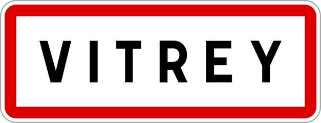 Panneau entrée ville agglomération Vitrey / Town entrance sign Vitrey