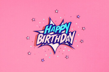 Happy Birthday word bubble. Message in pop art comic style