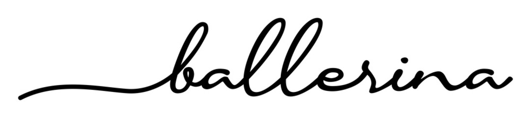 Ballerina Handwriting Black Lettering Calligraphy Banner. Greeting Card Vector Illustration. © Stock Ninja Studio