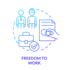 Freedom to work blue gradient concept icon. Employment assistance. Provide wrkplaces. Refugee right abstract idea thin line illustration. Isolated outline drawing. Myriad Pro-Bold font used