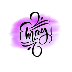 Vector lettering of spring month MAY on watercolor splash background. Illustration with handwritten calligraphy. Letters drawn with brush. Calendar typography template. Hello, may