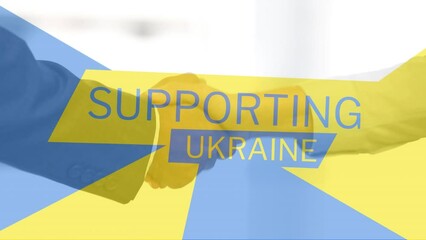 Animation of caucasian business people shaking hands over supporting ukraine text - Powered by Adobe