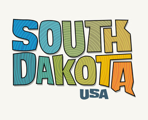 State of South Dakota with the name distorted into state shape. Pop art style vector illustration for stickers, t-shirts, posters, social media and print media.
