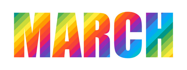March Colorful Rainbow Typography Lettering Word Design. Months of The Year.