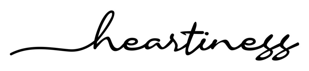 Heartiness Handwriting Black Lettering Calligraphy Banner. Greeting Card Vector Illustration.