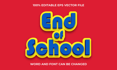 End of School  3d text Effect Style, Editable 3D Text Effect With End of School  Text Concept, End of School  Editable Text Effect, End of School 3D Text Style,