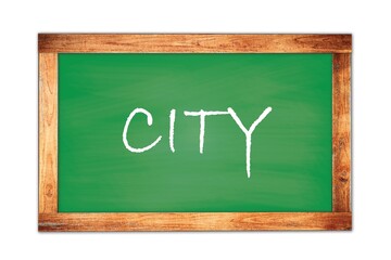 CITY text written on green school board.