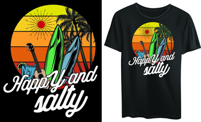 Happy and salty typography t-shirt design, vacation, summer, vintage