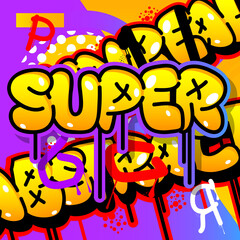 Super, colored Graffiti tag. Abstract modern street art decoration performed in urban painting style.