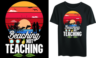
Beaching not teaching typography t-shirt design, beach, summer, vacation, vintage