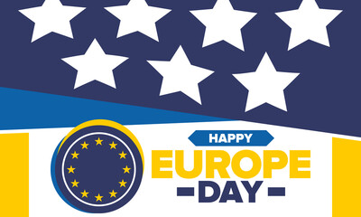 Europe Day. Annual public holiday in May. Is the name of two annual observance days - 5 May by the Council of Europe and 9 May by the European Union. Poster, card, banner and background. Vector