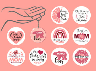 Mother s Day Keychain Design for Round Acrylic Keychain