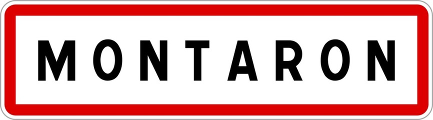Fototapeta premium Panneau entrée ville agglomération Montaron / Town entrance sign Montaron