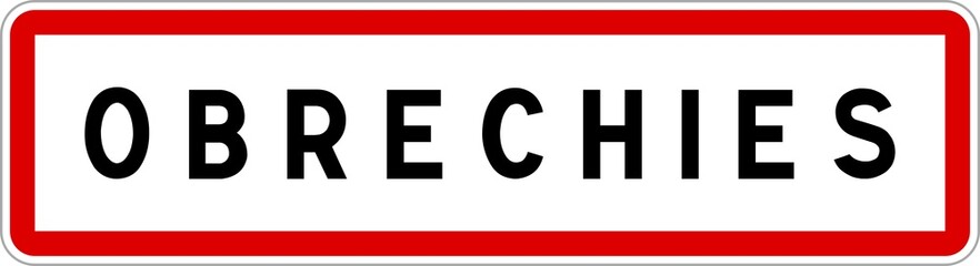 Panneau entrée ville agglomération Obrechies / Town entrance sign Obrechies