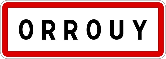 Panneau entrée ville agglomération Orrouy / Town entrance sign Orrouy
