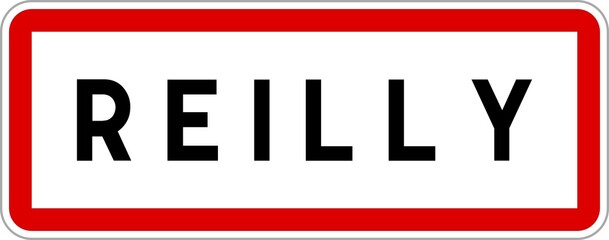 Panneau entrée ville agglomération Reilly / Town entrance sign Reilly