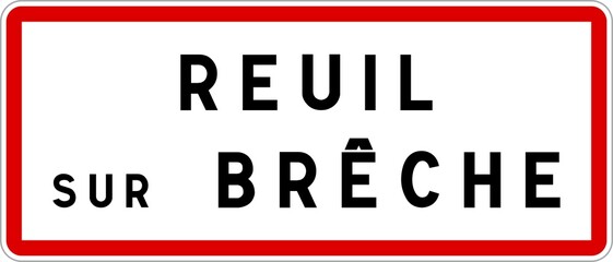Panneau entrée ville agglomération Reuil-sur-Brêche / Town entrance sign Reuil-sur-Brêche