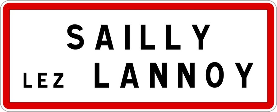 Panneau entrée ville agglomération Sailly-lez-Lannoy / Town entrance sign Sailly-lez-Lannoy