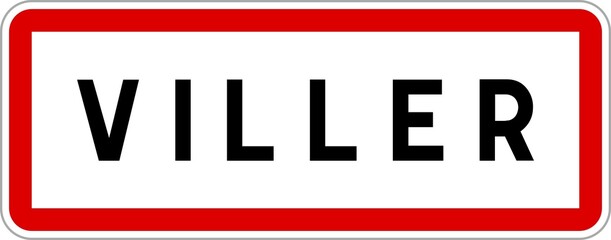 Panneau entrée ville agglomération Viller / Town entrance sign Viller